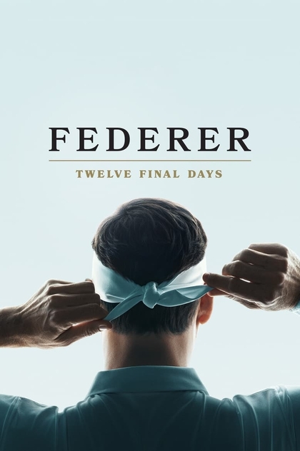 Federer: Twelve Final Days - 2024