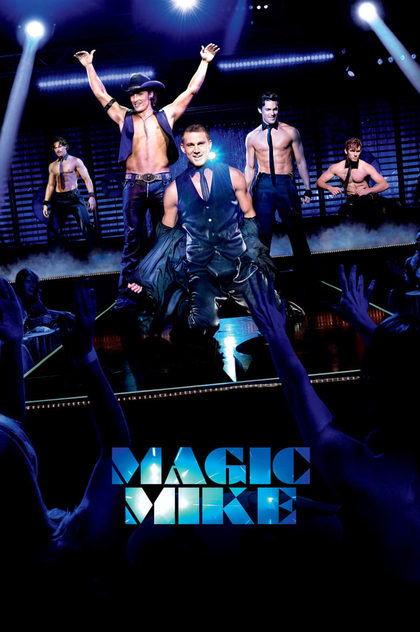 Magic Mike - 2012