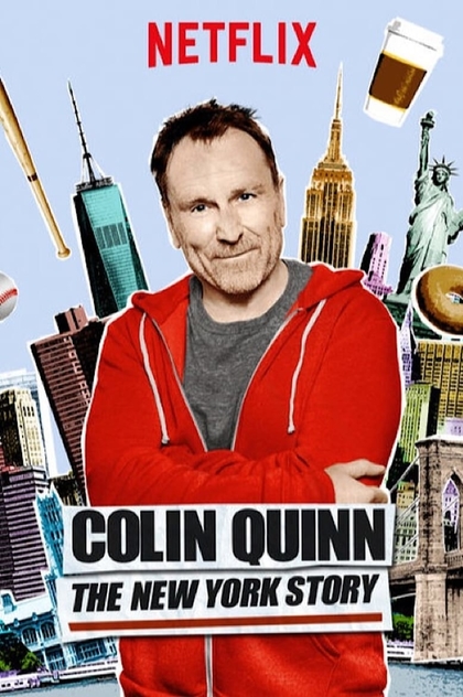 Colin Quinn: The New York Story - 2016