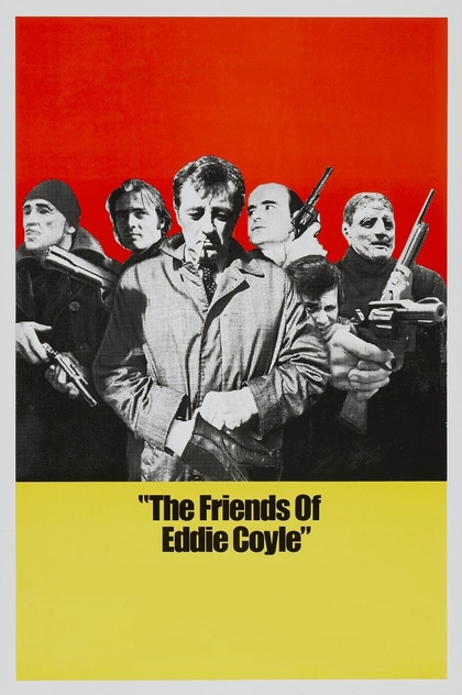 The Friends of Eddie Coyle - 1973