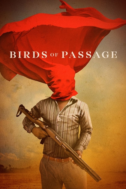 Birds of Passage - 2018