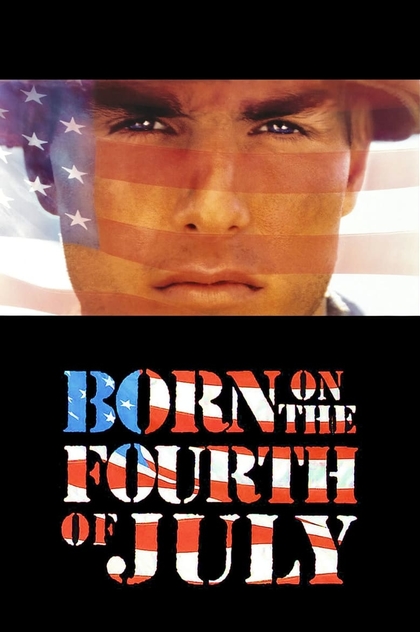 Born on the Fourth of July - 1989