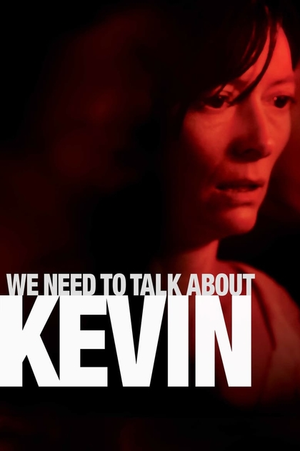 We Need to Talk About Kevin - 2011