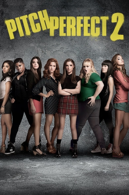 Pitch Perfect 2 - 2015