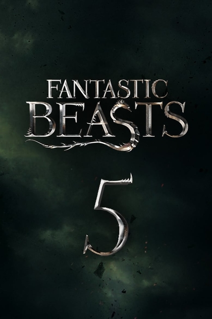 Fantastic Beasts 5 - 2024