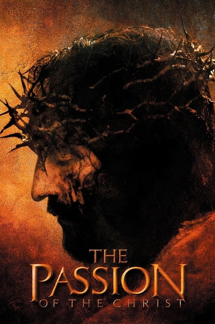 The Passion of the Christ - 2004