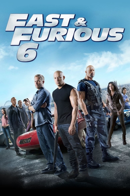 Fast & Furious 6 - 2013