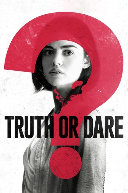 Truth or Dare - 2018