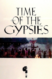 Time of the Gypsies - 1988