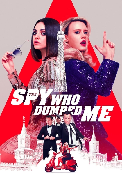 The Spy Who Dumped Me - 2018