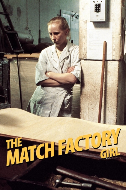 The Match Factory Girl - 1990