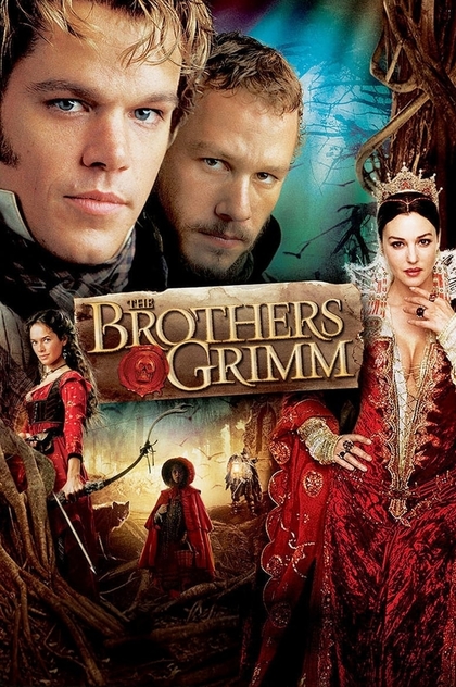 The Brothers Grimm - 2005