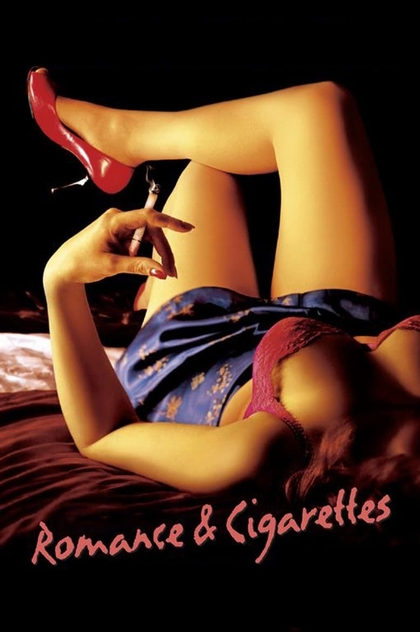 Romance & Cigarettes - 2005