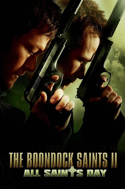 The Boondock Saints II: All Saints Day - 2009