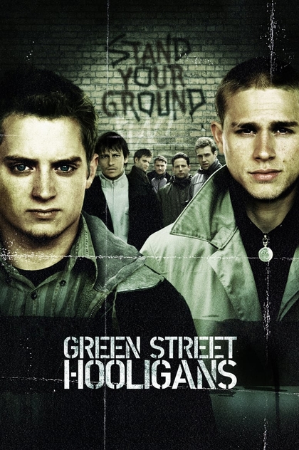 Green Street Hooligans - 2005