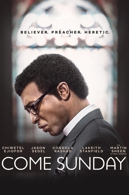 Come Sunday - 2018