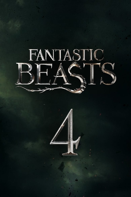 Fantastic Beasts 4 - 2022