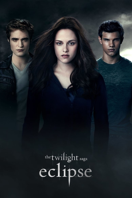 The Twilight Saga: Eclipse - 2010