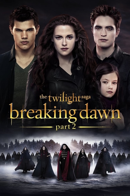 The Twilight Saga: Breaking Dawn - Part 2 - 2012