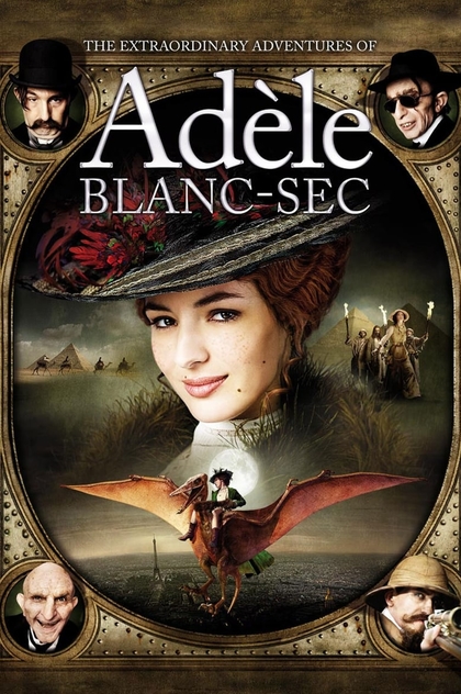 The Extraordinary Adventures of Adèle Blanc-Sec - 2010