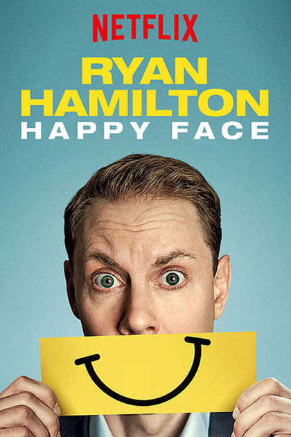 Ryan Hamilton: Happy Face - 2017
