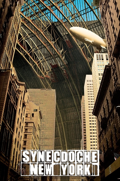 Synecdoche, New York - 2008