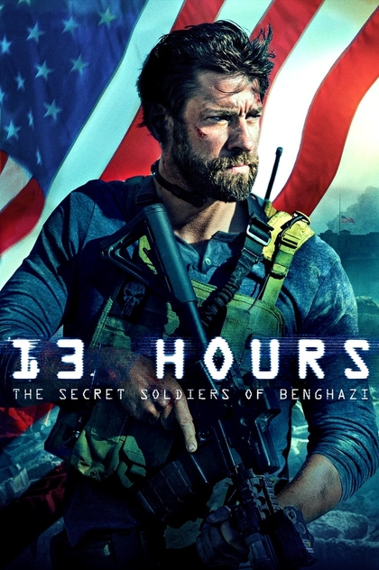 13 Hours: The Secret Soldiers of Benghazi - 2016