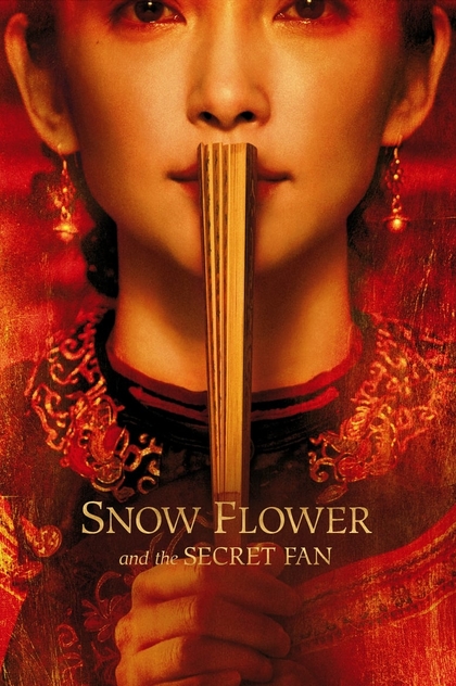 Snow Flower and the Secret Fan - 2011