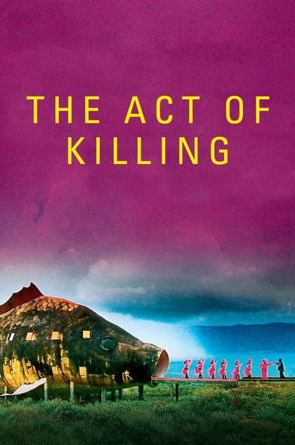 The Act of Killing - 2012