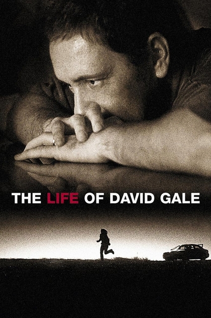 The Life of David Gale - 2003