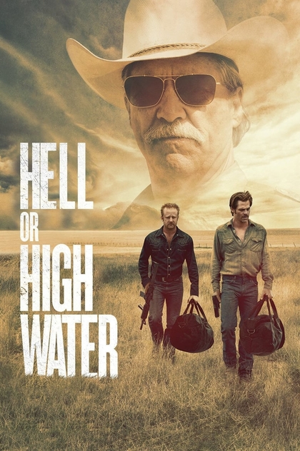 Hell or High Water - 2016
