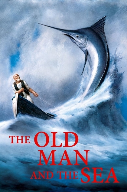 The Old Man and the Sea - 1999