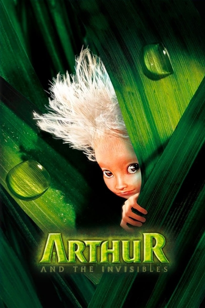 Arthur and the Invisibles - 2006