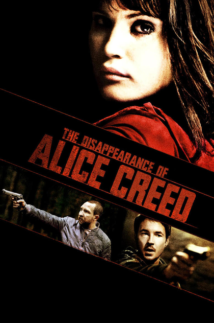 The Disappearance of Alice Creed - 2009