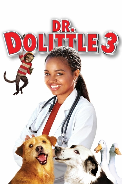 Dr. Dolittle 3 - 2006