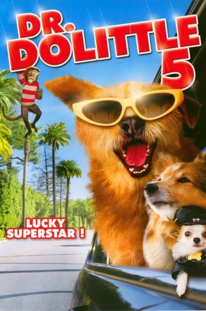 Dr. Dolittle: Million Dollar Mutts - 2009