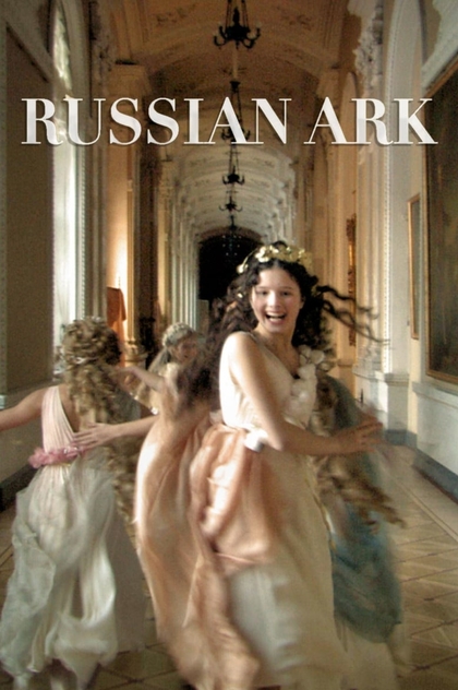 Russian Ark - 2002