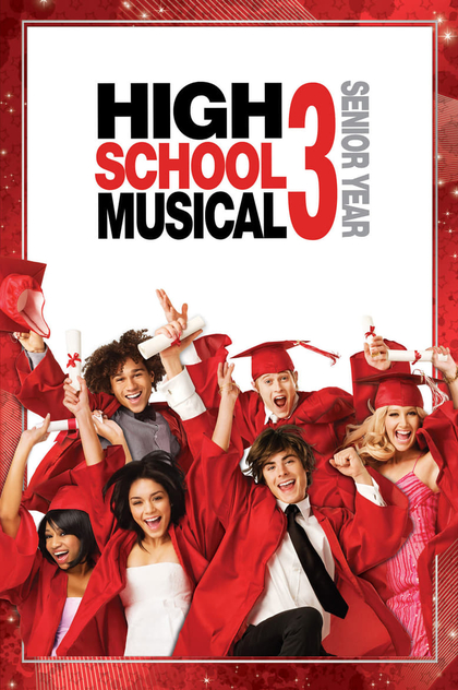 High School Musical 3: Senior Year - 2008