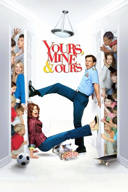 Yours, Mine & Ours - 2005