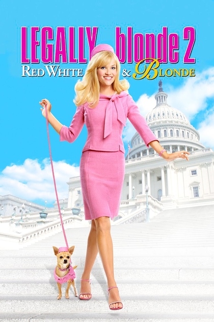 Legally Blonde 2: Red, White & Blonde - 2003