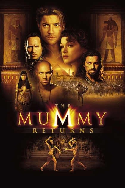 The Mummy Returns - 2001