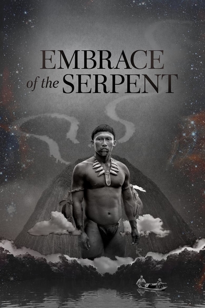 Embrace of the Serpent - 2015