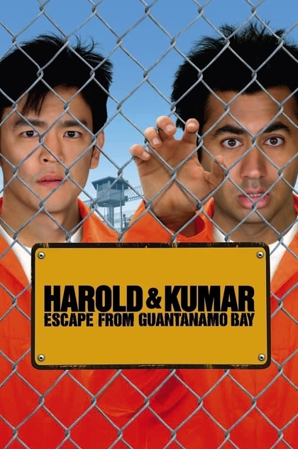 Harold & Kumar Escape from Guantanamo Bay - 2008