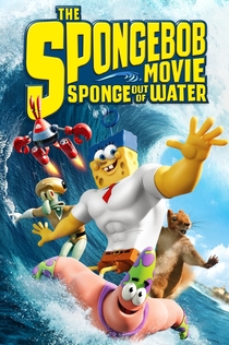 The SpongeBob Movie: Sponge Out of Water - 2015