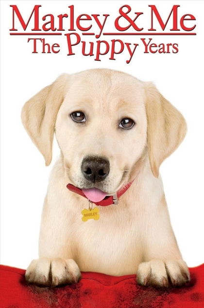 Marley & Me: The Puppy Years - 2011