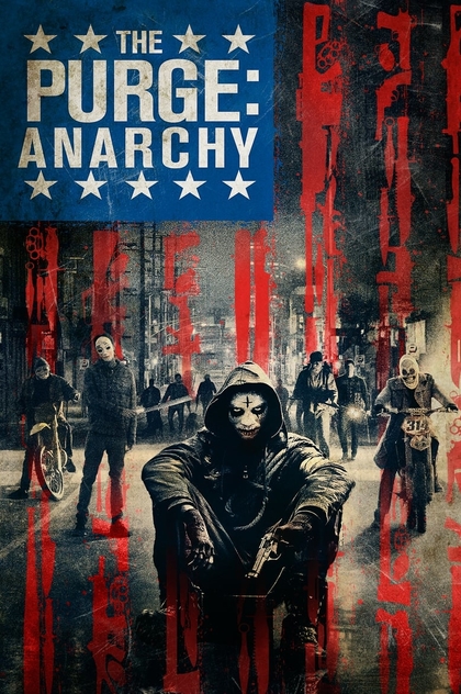The Purge: Anarchy - 2014