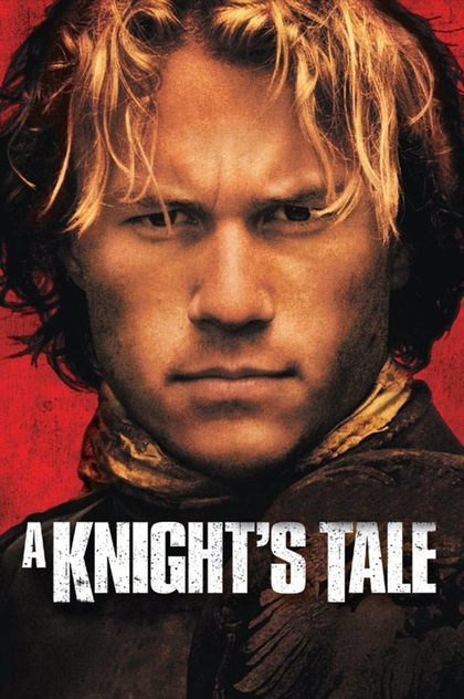 A Knight's Tale - 2001