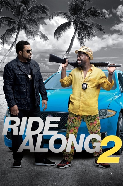 Ride Along 2 - 2016