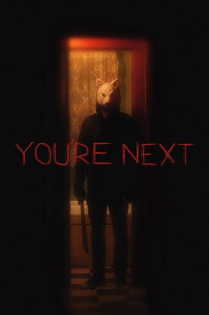 You're Next - 2011