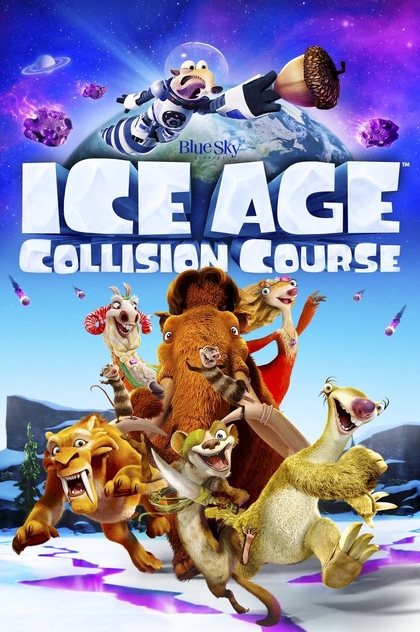 Ice Age: Collision Course - 2016